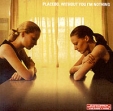 Placebo Without You I`m Nothing Формат: Audio CD (Jewel Case) Дистрибьюторы: Virgin Records Ltd , Elevator Music Ltd , Gala Records Лицензионные товары Характеристики аудионосителей 1998 г Альбом инфо 3355a.